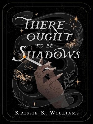 cover image of There Ought to Be Shadows